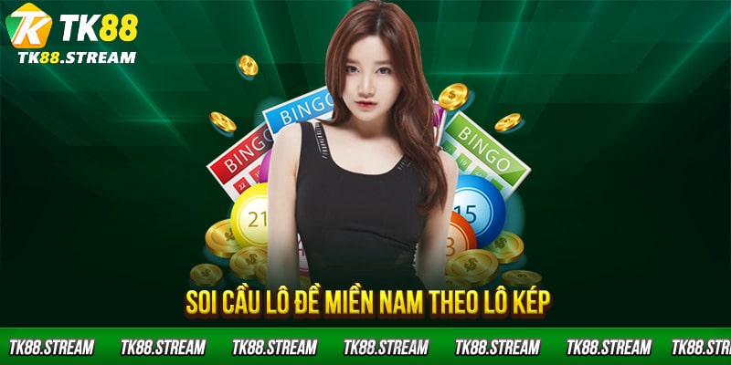 Soi cầu lô đề miền Nam theo lô kép