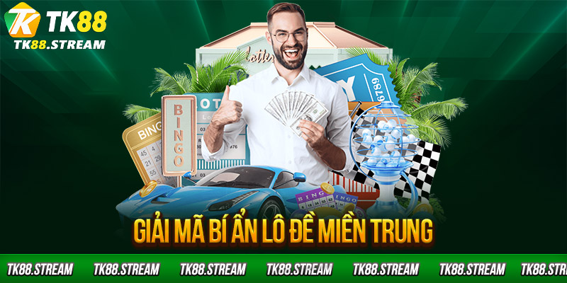 Giải mã bí ẩn lô đề miền trung